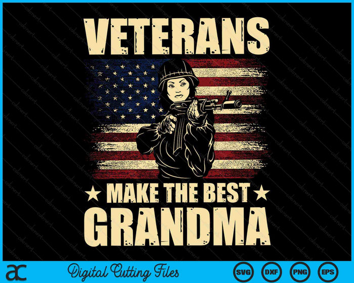 Veteranen maken de beste oma patriottische Amerikaanse veteraan SVG PNG digitale snijbestanden