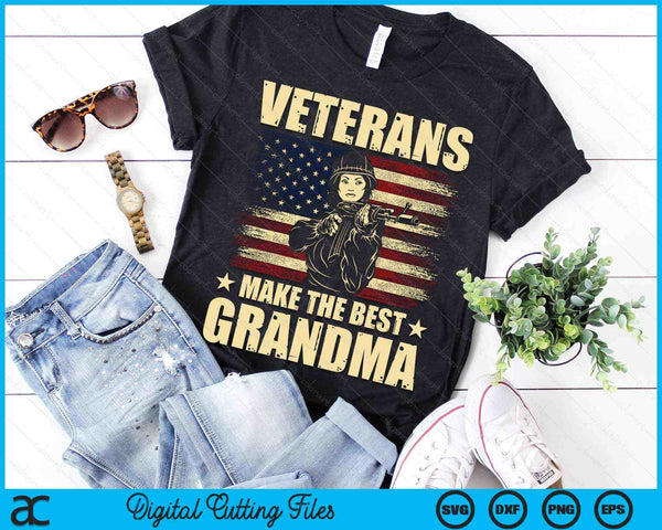 Veterans Make The Best Grandma Patriotic US Veteran SVG PNG Digital Cutting Files