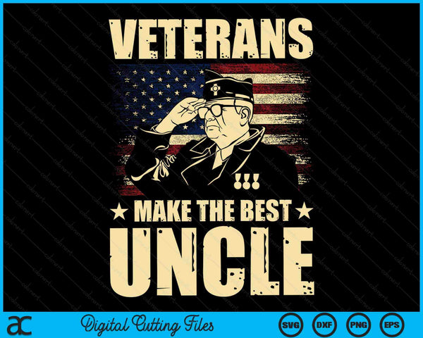 Veterans Make The Best Uncle Patriotic US Veteran SVG PNG Digital Cutting Files
