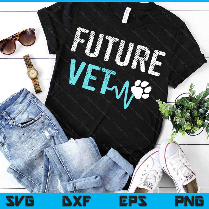 Veterinary School Future Vet ‍Shirt Veterinarian Gift SVG PNG Digital Printable Files