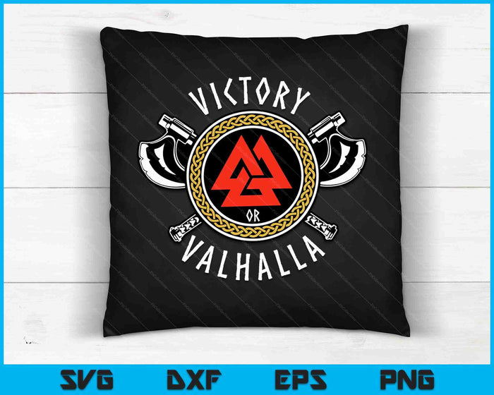 Victory Or Valhalla Norse Viking Mythology Valknut SVG PNG Digital Cutting Files