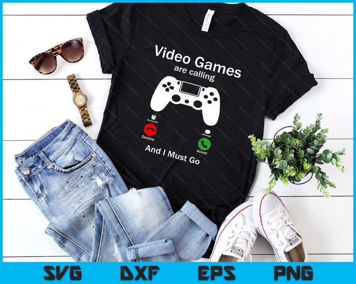 Video Games Are Calling And I Must Go Funny Console Gamer SVG PNG Digital Printable Files