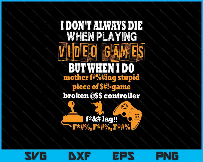 Video Games T Shirt Funny Gamer Tee For Console Gaming Fans SVG PNG Digital Printable Files