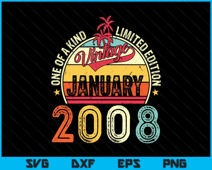 Vintage 17th Birthday Gift Vintage January 2008 SVG PNG Digital Printable Files