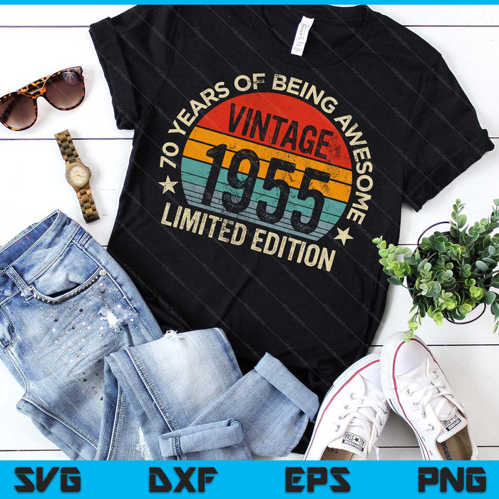 Vintage 1955 Limited Edition 70-Year-Old Gifts 70th Birthday SVG PNG Digital Printable Files