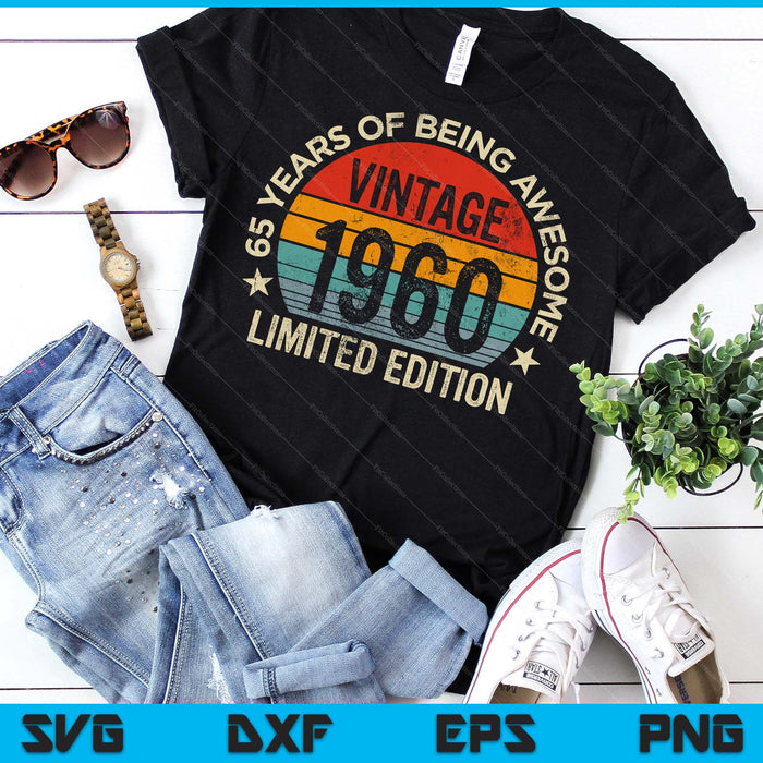Vintage 1960 Limited Edition 65-Year-Old Gifts 65th Birthday SVG PNG Digital Printable Files