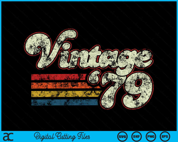 Vintage 1979 45 Birthday SVG PNG Digital Cutting Files