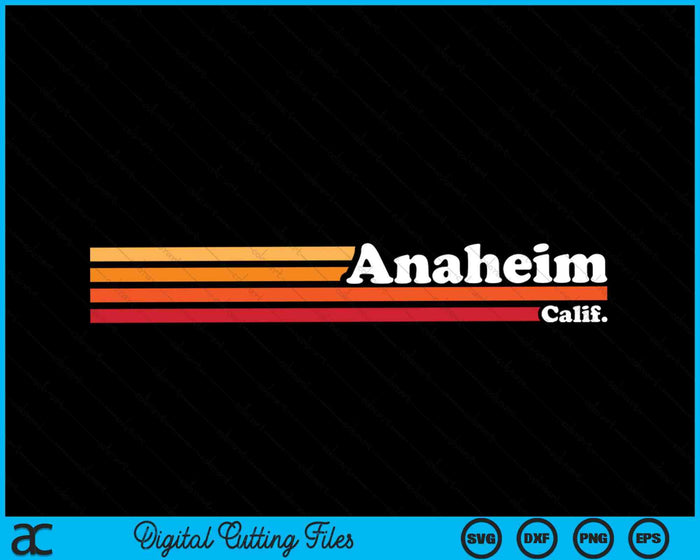 Vintage 1980s estilo gráfico Anaheim California SVG PNG cortando archivos imprimibles