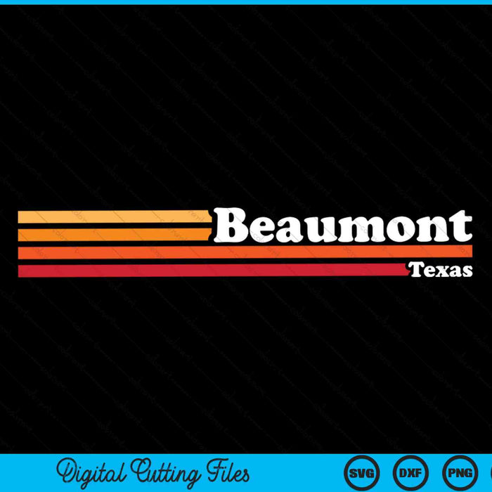 Vintage 1980s Graphic Style Beaumont Texas SVG PNG Cutting Printable Files