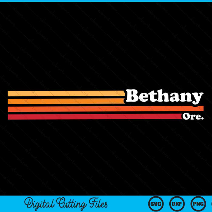 Vintage 1980s Graphic Style Bethany Oregon SVG PNG Cutting Printable Files