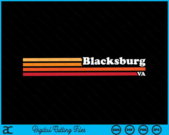 Vintage 1980s Graphic Style Blacksburg Virginia SVG PNG Digital Cutting Files