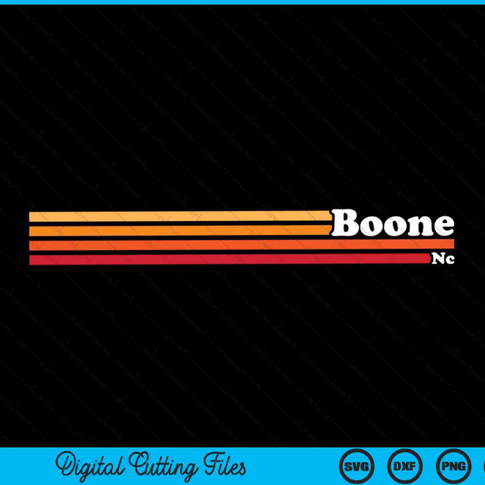 Vintage 1980s Graphic Style Boone North Carolina SVG PNG Digital Cutting File