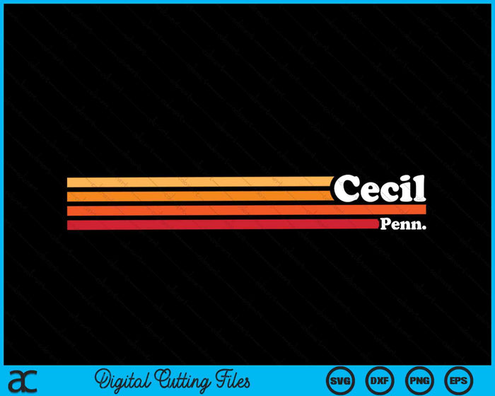 Vintage 1980s Graphic Style Cecil Pennsylvania SVG PNG Digital Cutting Files