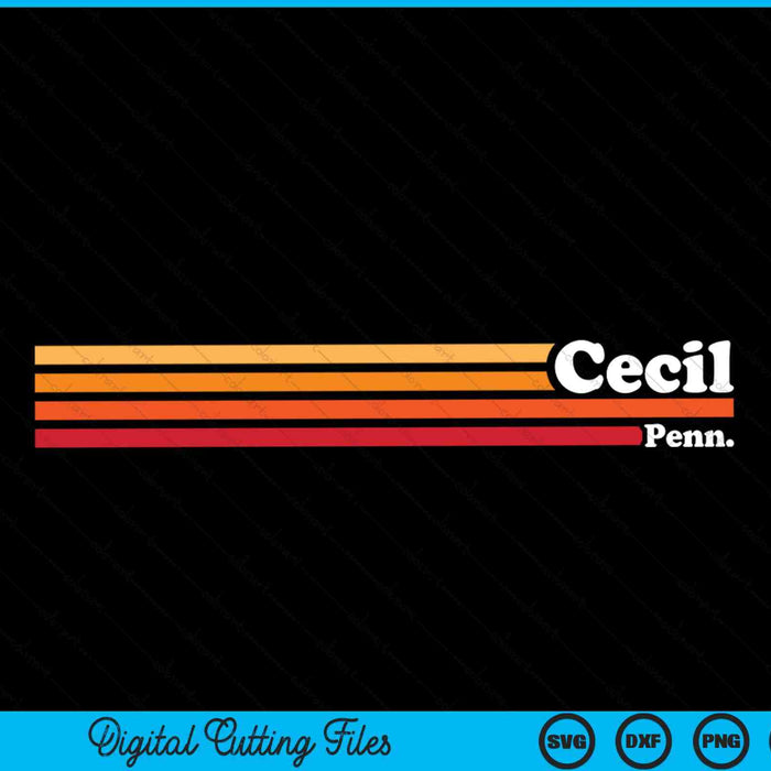 Vintage 1980s Graphic Style Cecil Pennsylvania SVG PNG Digital Cutting Files