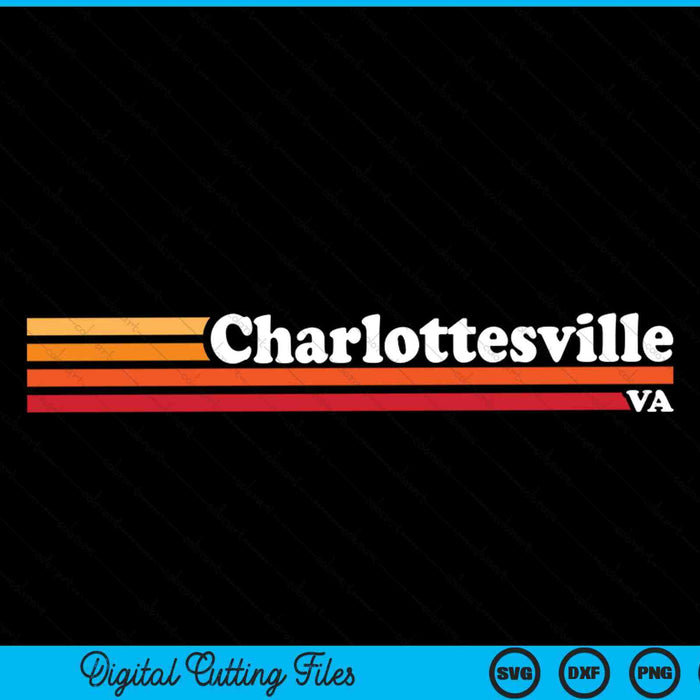 Vintage 1980s Graphic Style Charlottesville Virginia SVG PNG Digital Cutting Files