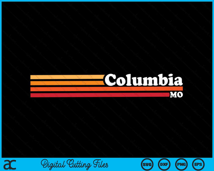 Vintage 1980s Graphic Style Columbia Missouri SVG PNG Digital Cutting File