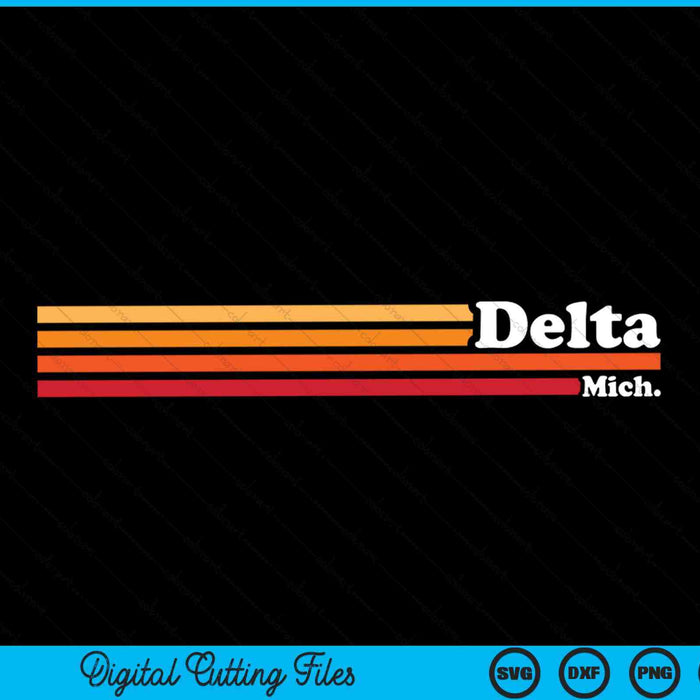Vintage 1980s Graphic Style Delta Michigan SVG PNG Digital Cutting File