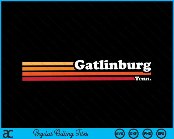 Vintage 1980s Estilo gráfico Gatlinburg Tennessee SVG PNG Archivos de corte digital