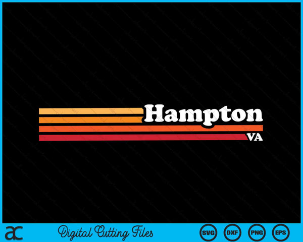 Vintage 1980s Estilo gráfico Hampton Virginia SVG PNG Archivos de corte digital
