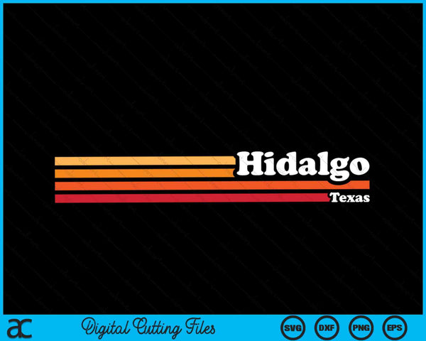 Vintage 1980s Graphic Style Hidalgo Texas SVG PNG Cutting Printable Files