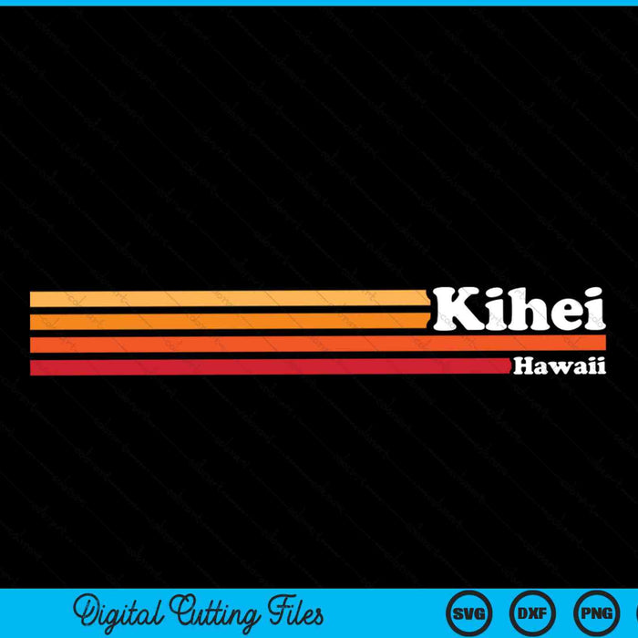 Vintage 1980s estilo gráfico Kihei Hawaii SVG PNG cortando archivos imprimibles