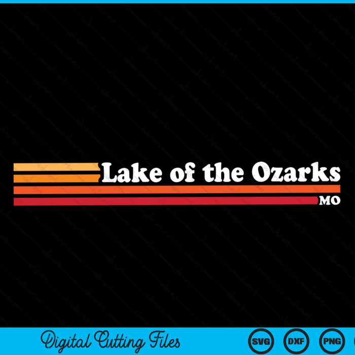 Vintage 1980s Graphic Style Lake of the Ozarks Missouri SVG PNG Cutting Printable Files
