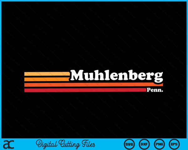 Vintage 1980s estilo gráfico Muhlenberg Pensilvania SVG PNG cortando archivos imprimibles