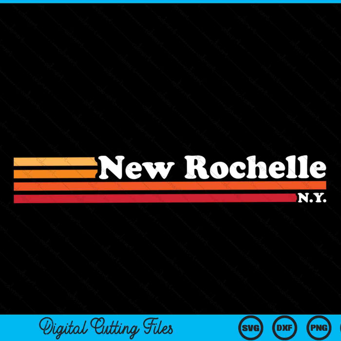 Vintage 1980s Estilo gráfico New Rochelle Nueva York SVG PNG Cortar archivos imprimibles