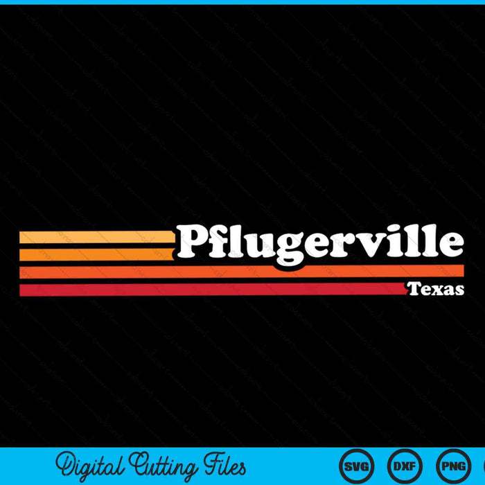 Vintage jaren 1980 grafische stijl Pflugerville Texas SVG PNG snijden afdrukbare bestanden