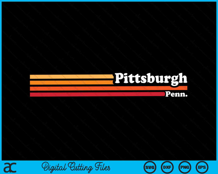 Vintage 1980s Estilo gráfico Pittsburgh Pennsylvania SVG PNG Archivos de corte digital