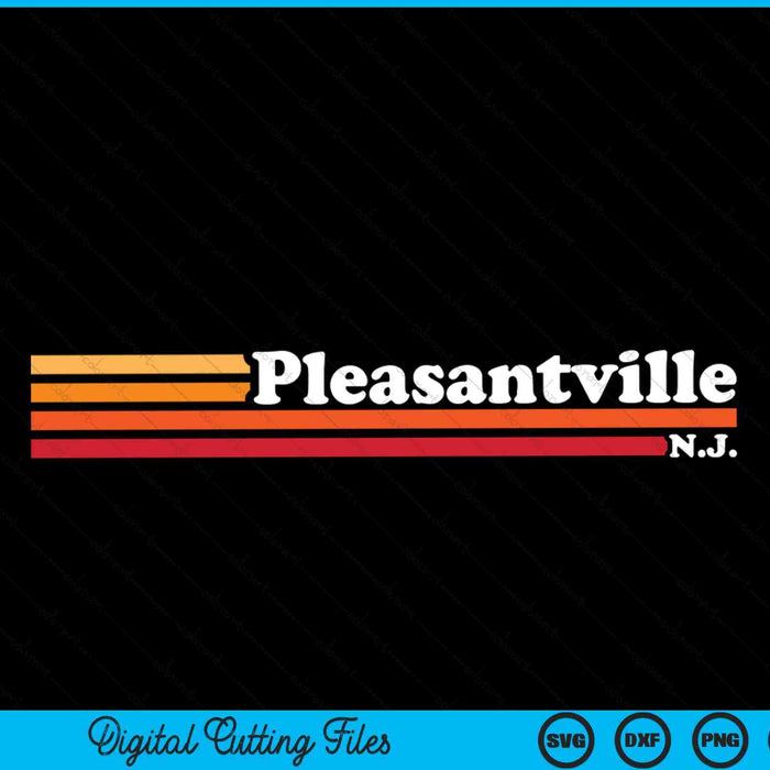 Vintage 1980s estilo gráfico Pleasantville Nueva Jersey SVG PNG cortando archivos imprimibles