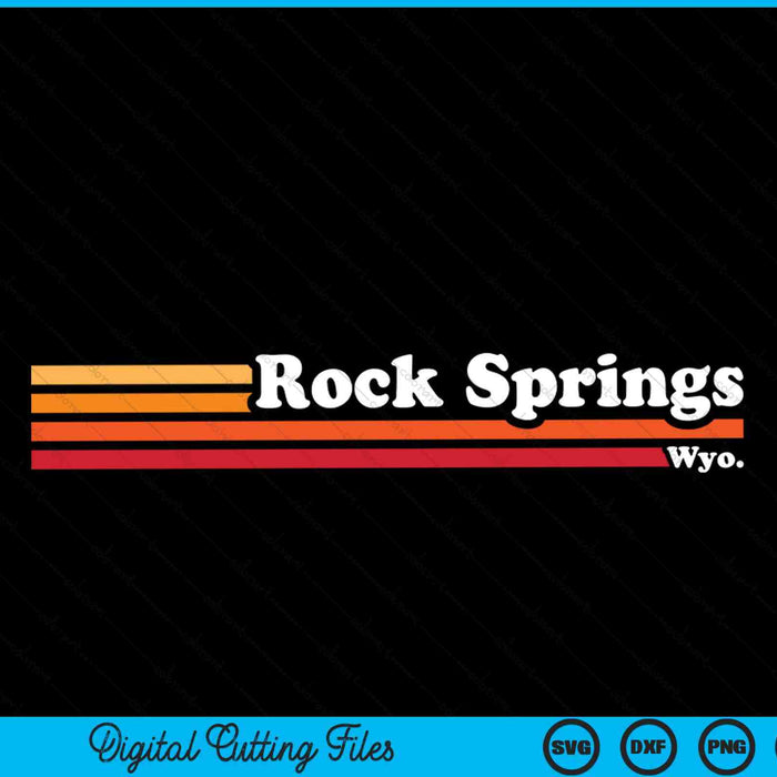 Vintage 1980s estilo gráfico Rock Springs Wyoming SVG PNG cortando archivos imprimibles