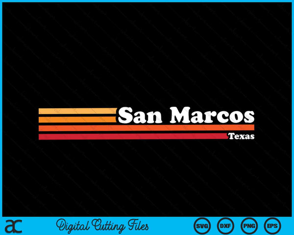 Vintage 1980s estilo gráfico San Marcos Texas SVG PNG cortando archivos imprimibles