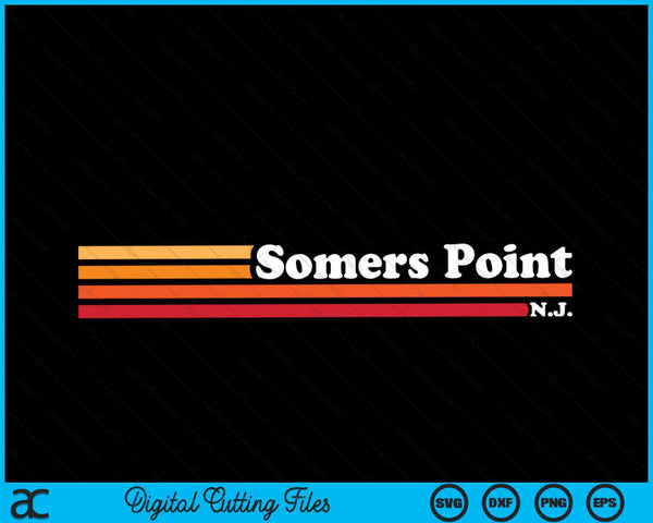 Vintage 1980s Estilo gráfico Somers Point Nueva Jersey SVG PNG Archivo de corte digital