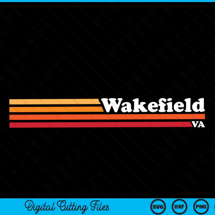 Vintage 1980s Graphic Style Wakefield Virginia SVG PNG Digital Cutting File