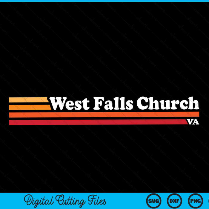 Vintage 1980s Graphic Style West Falls Church Virginia SVG PNG Digital Cutting File