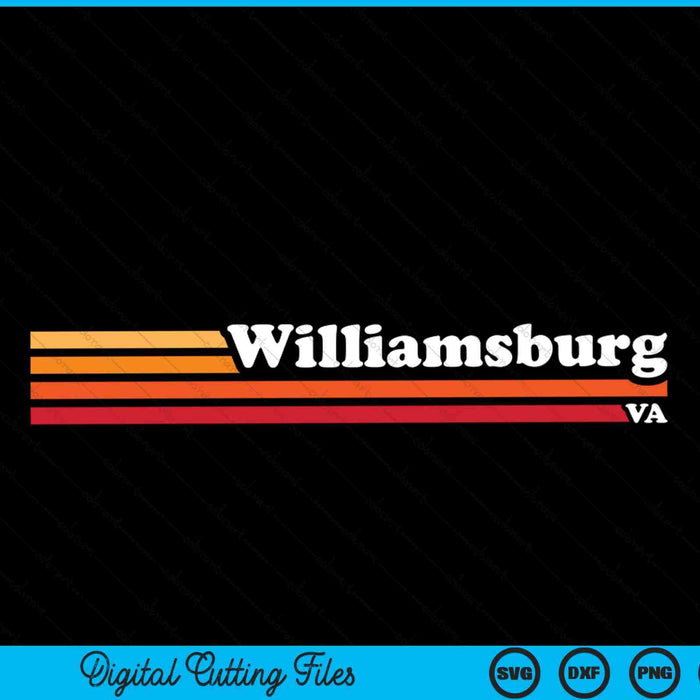 Vintage 1980s Graphic Style Williamsburg Virginia SVG PNG Digital Cutting File