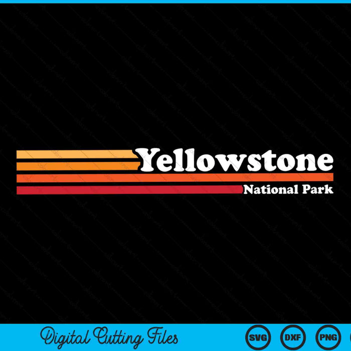 Vintage 1980s estilo gráfico Parque Nacional Yellowstone SVG PNG Archivos de corte digital