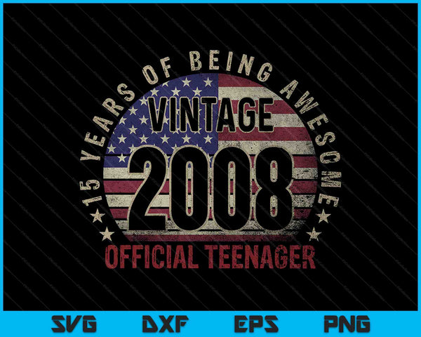 Vintage 2008 officiële tiener 15e verjaardagscadeaus 15-jarige SVG PNG snijden afdrukbare bestanden