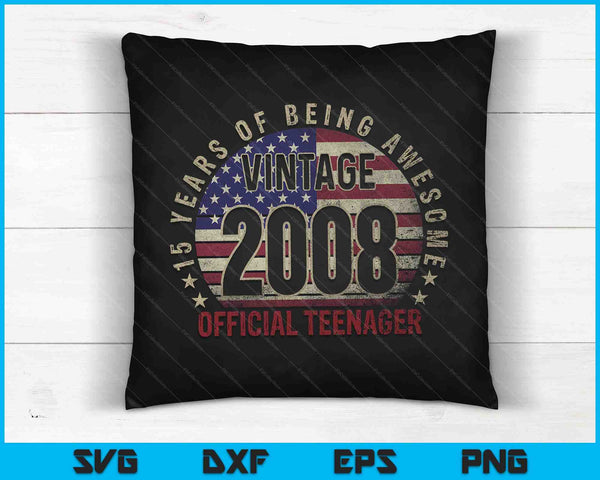 Vintage 2008 officiële tiener 15e verjaardagscadeaus 15-jarige SVG PNG snijden afdrukbare bestanden