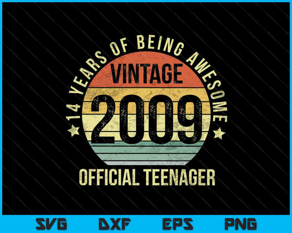 Vintage 2009 Oficial Adolescente 14º Cumpleaños SVG PNG Cortando Archivos Imprimibles
