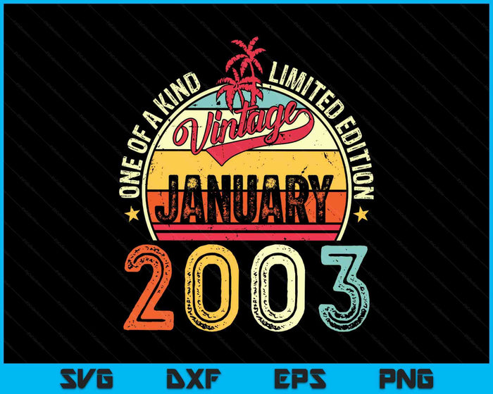 Vintage 22th Birthday Gift Vintage January 2003 SVG PNG Digital Printable Files