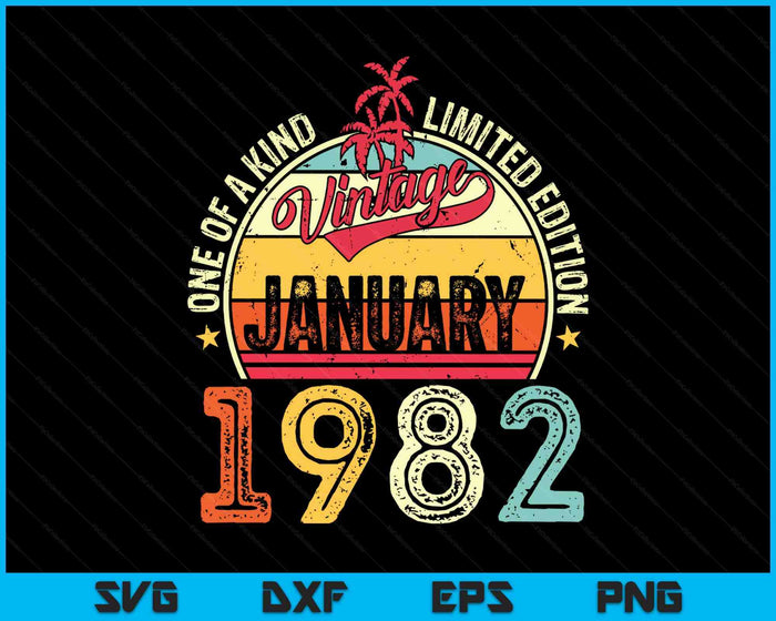 Vintage 43th Birthday Gift Vintage January 1982 SVG PNG Digital Printable Files