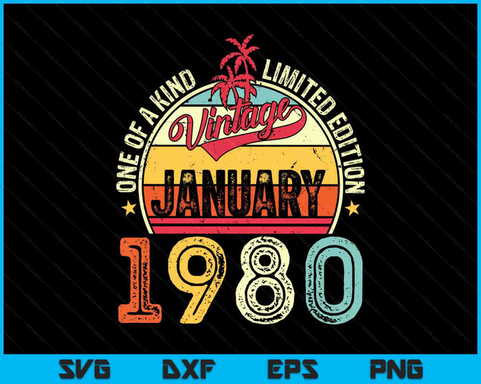 Vintage 45th Birthday Gift Vintage January 1980 SVG PNG Digital Printable Files