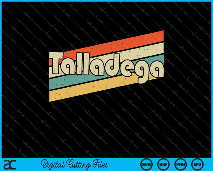 Vintage jaren '80 Talladega Alabama SVG PNG Snijden afdrukbare bestanden