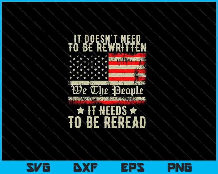 Vintage USA vlag moet worden herlezen wij de mensen SVG PNG snijden afdrukbare bestanden