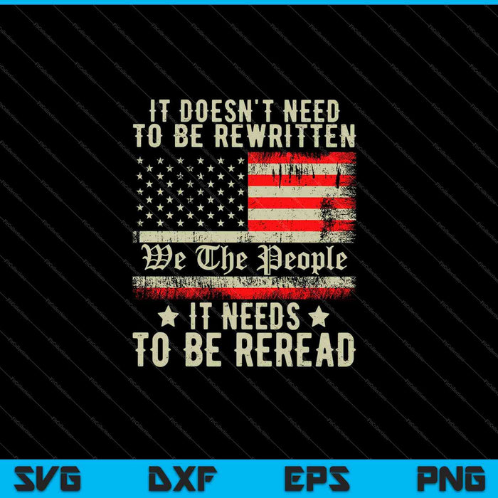 Bandera vintage de EE. UU. Necesita ser releída Nosotros, la gente SVG PNG Cortando archivos imprimibles