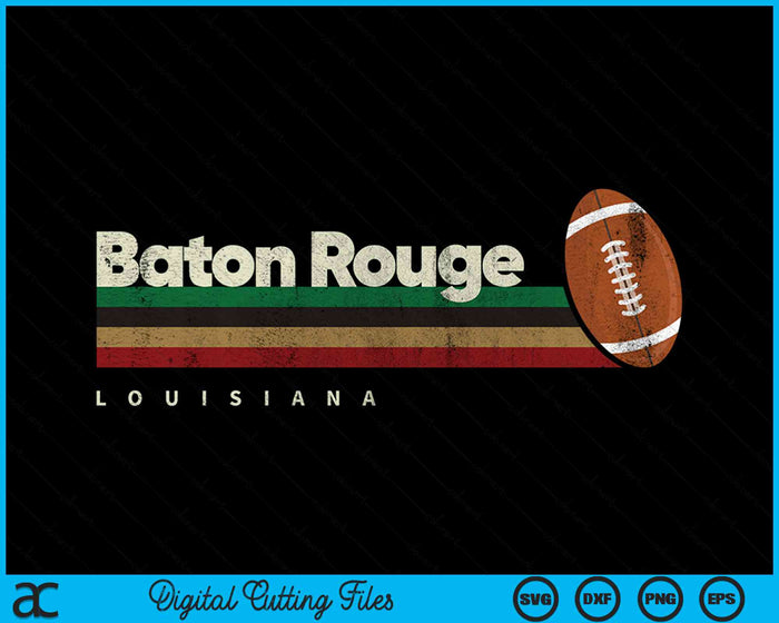 Vintage American Football Baton Rouge City American Football Retro Stripes SVG PNG Digital Cutting Files