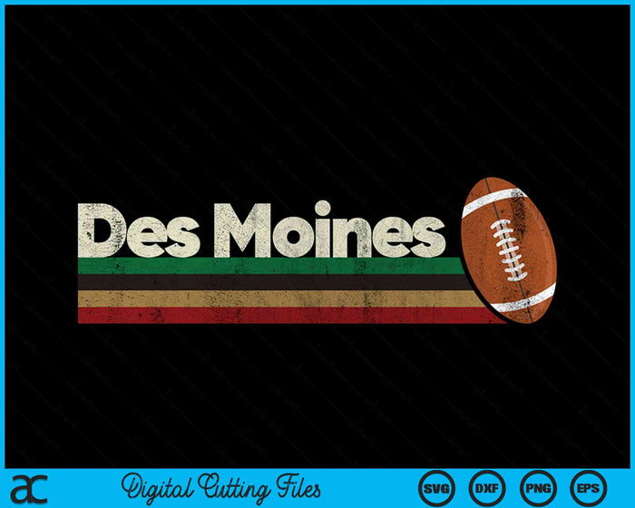Vintage American Football Des Moines American Football Retro Stripes SVG PNG Digital Cutting File