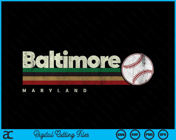 Vintage Baseball Baltimore City Baseball Retro Stripes SVG PNG Digital Cutting Files